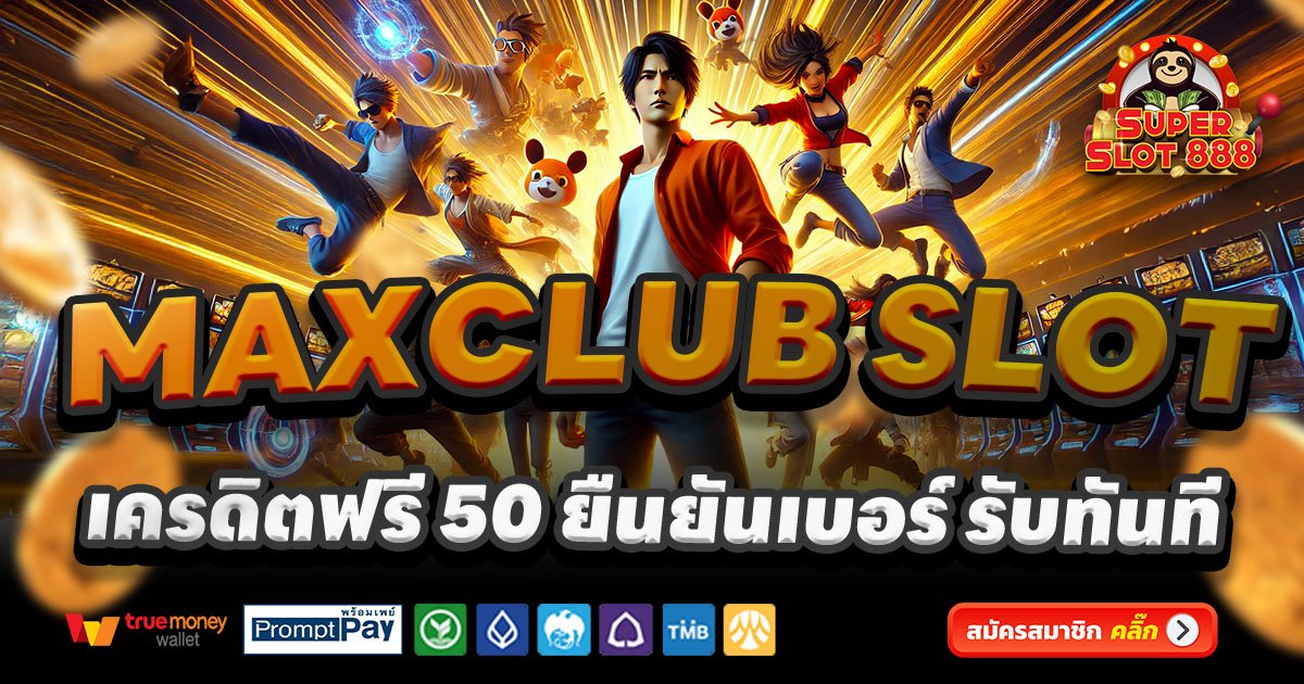 MAXCLUB SLOT